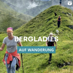 Video von Sechs Bergladies auf Wanderung mit Gipfelerlebnissen.