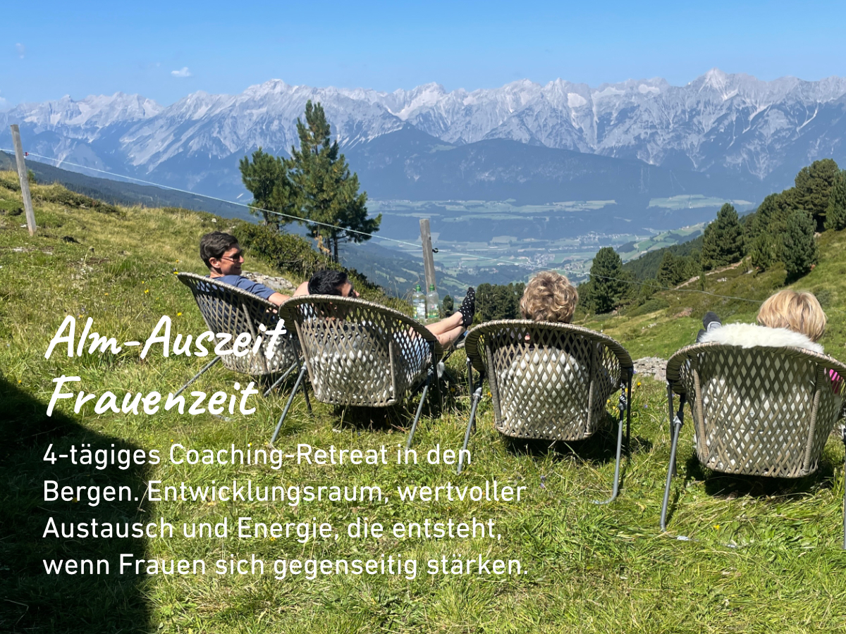 4-tägiges Alm-Retreat für Frauen: Coaching, Resilienz, Selbstfindung, Austausch unter Frauen, Berge, Wandern. www.bergauszeiten.de: Ariane Pipke, Coach München.